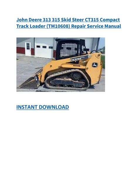 parts for john deere 315 skid steer|john deere ct315 specs.